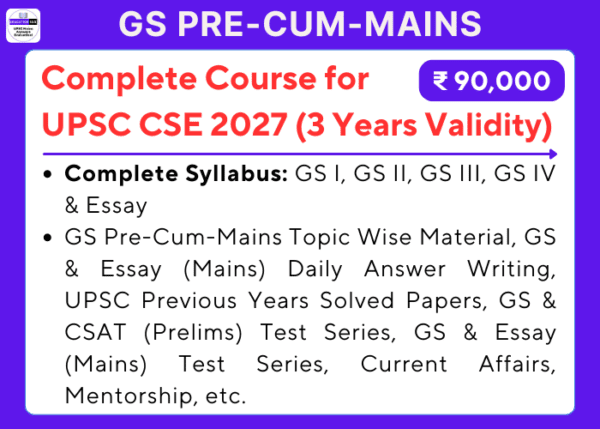 GS-Pre-Cum-Mains-Complete-Course-for-UPSC-CSE-2027-3-Years-Validity